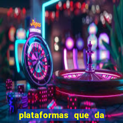 plataformas que da bonus no cadastro e saca no free